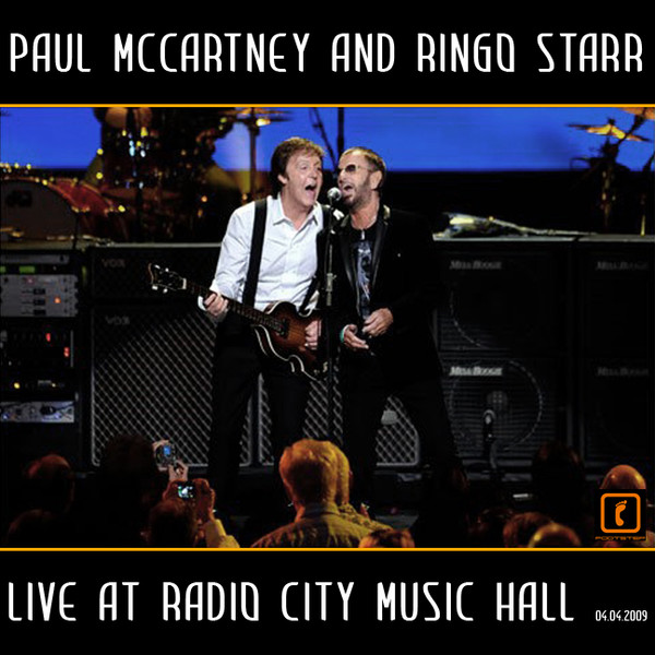 Paul McCartney And Ringo Starr - 2009 - Live At Radio City Music Hall
