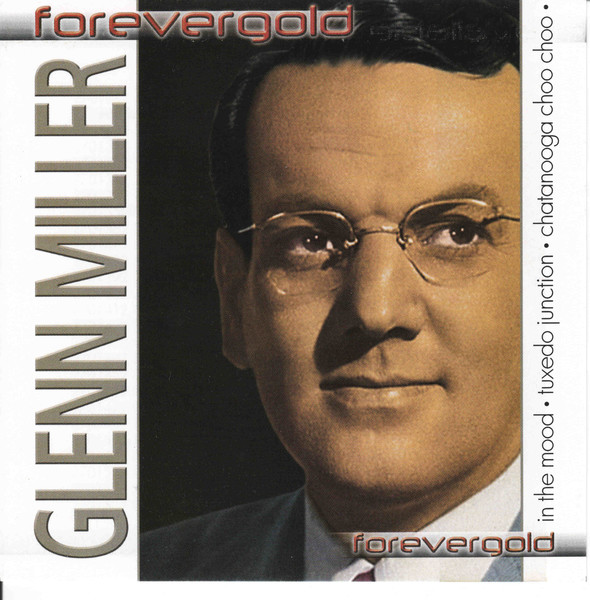 Glenn Miller - Forevergold