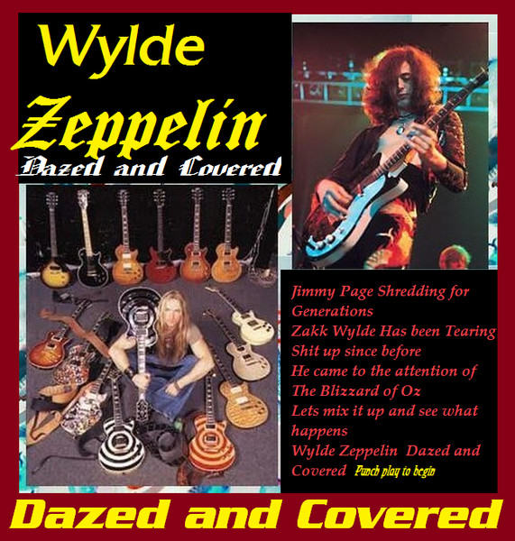 Zakk Wylde - Wylde Zeppelin - Dazed and Covered (2017)